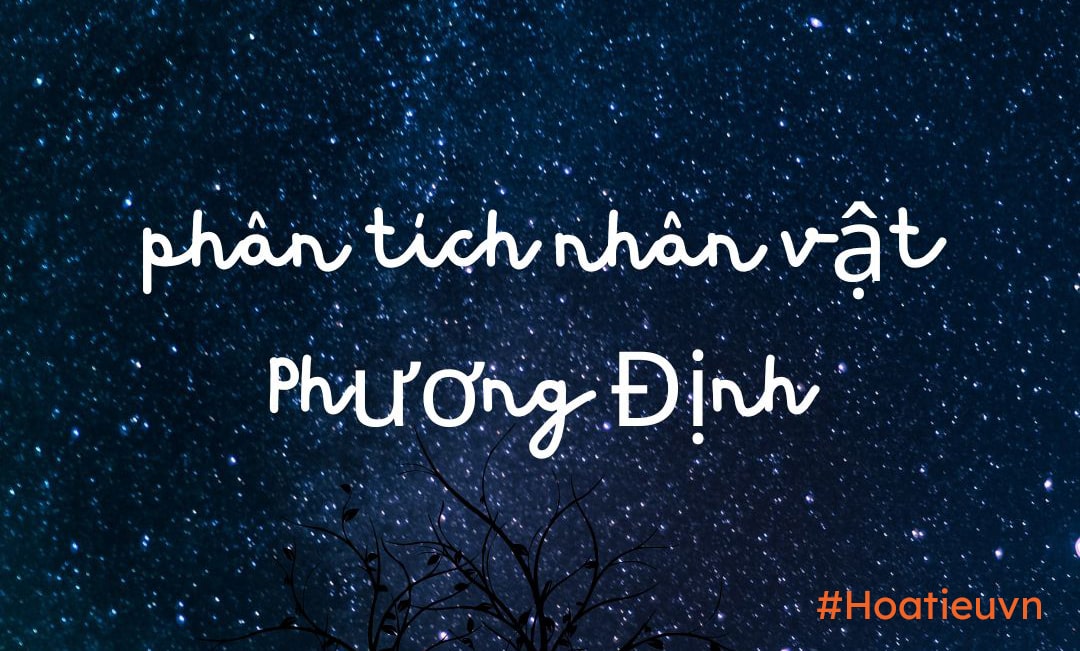 Sơ đồ tư duy phân tích nhân vật Phương Định