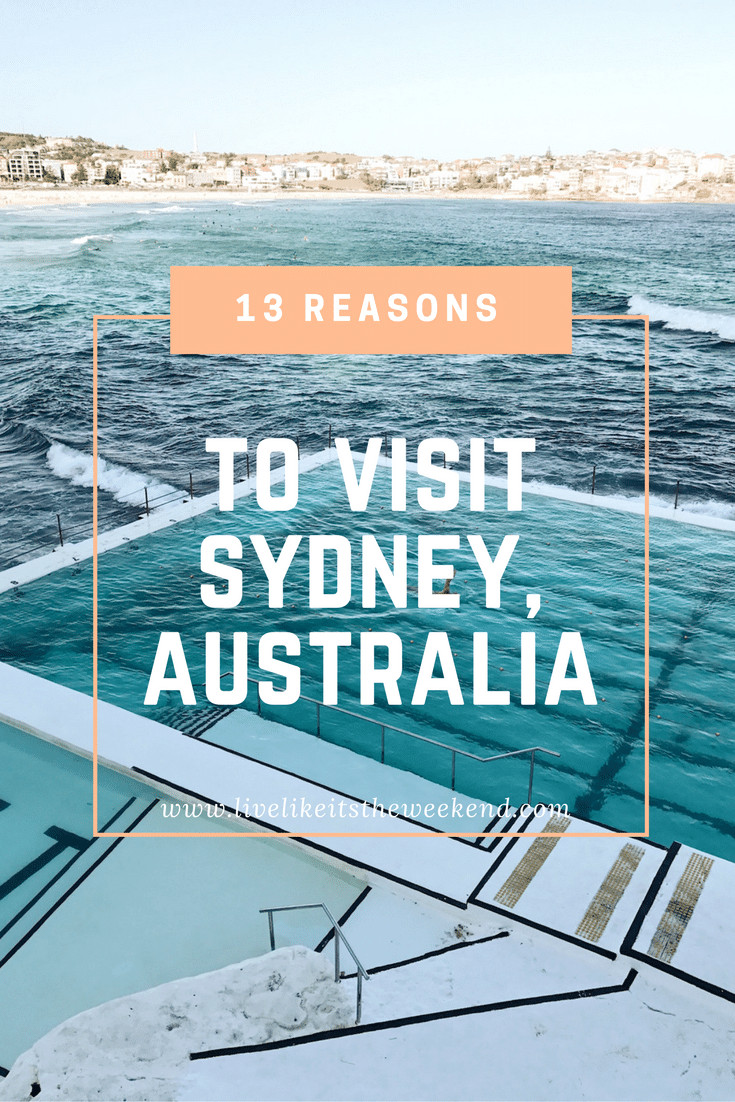 13 Reasons to Visit Sydney Australia