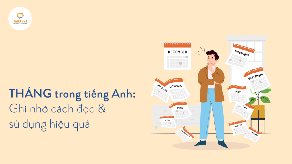 thang-trong-tieng-anh-ghi-nho-cach-doc-su-dung-hieu-qua