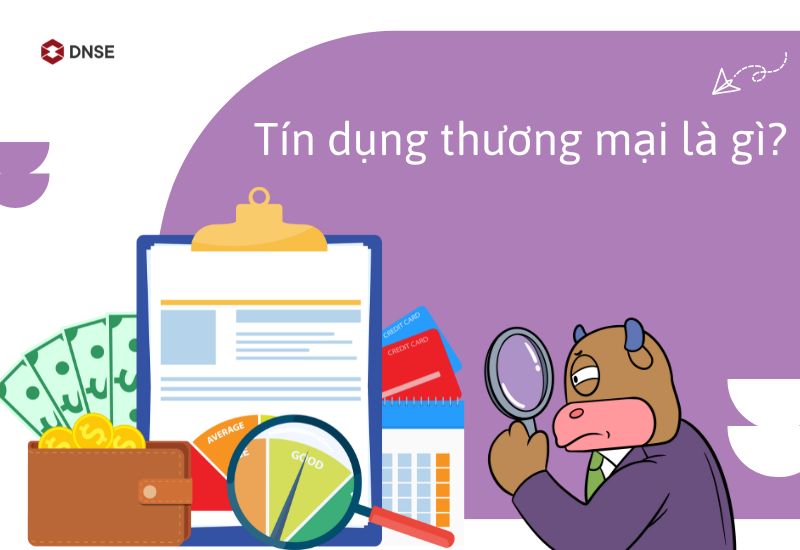 Tín dụng thương mại là gì?