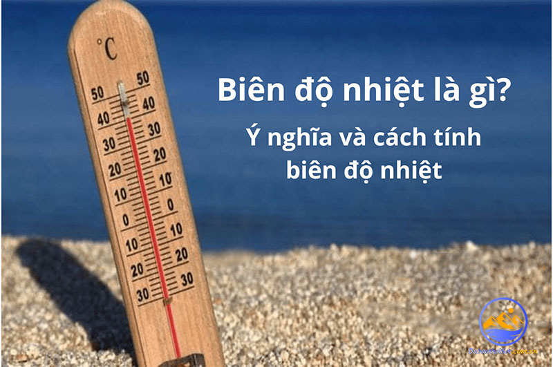 Biên độ nhiệt là gì?