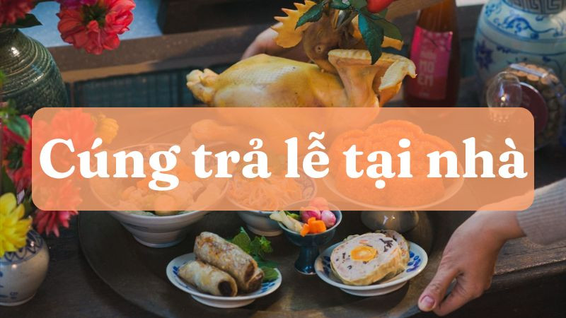 Mâm cúng trả lễ tại nhà với hương hoa, trái cây thể hiện lòng thành kính.