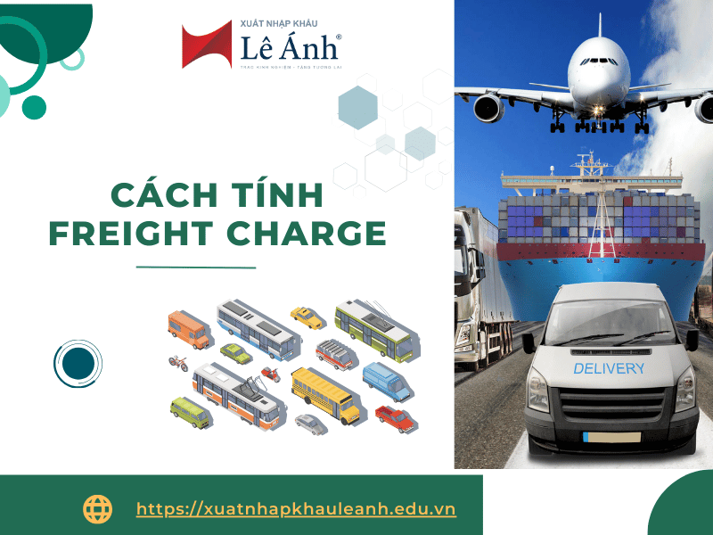 Cách tính Freight Charge