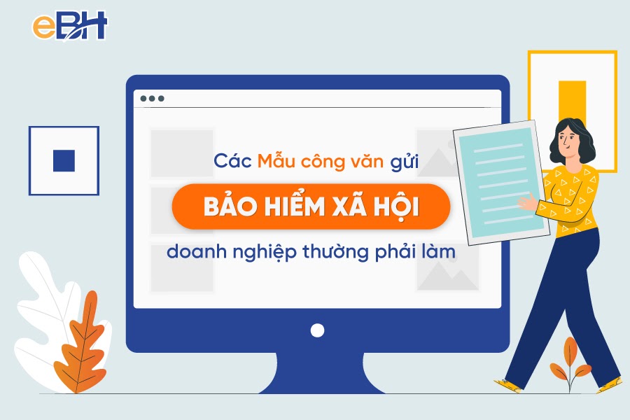 Các mẫu công văn gửi bảo hiểm xã hội doanh nghiệp 1