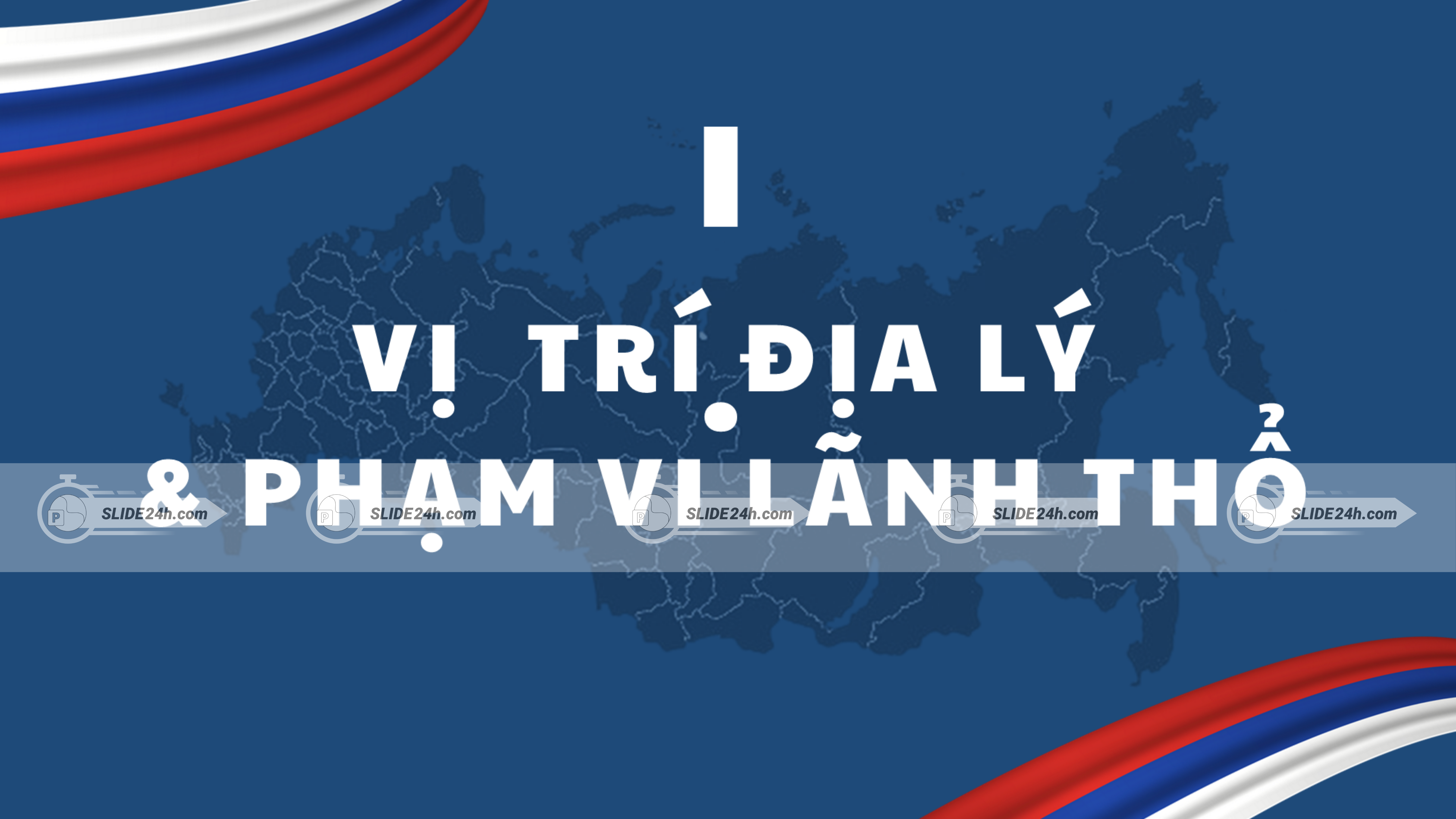 vị trí địa lí lãnh thổ liên bang nga