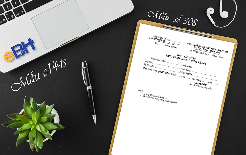 Mẫu giấy xác nhận đang tham gia BHXH mẫu 308