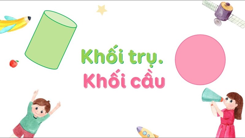 Cho con tham gia những trò chơi liên quan đến khối trụ và khối cầu (Nguồn ảnh: Sưu tầm internet)