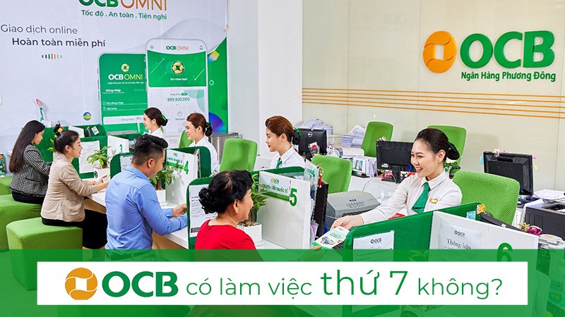 Ngân hàng OCB có làm việc thứ 7 không?