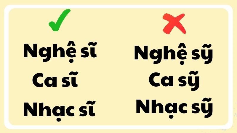 nghệ sỹ hay nghệ sĩ, ca sỹ hay ca sĩ, nhạc sỹ hay nhạc sĩ đúng chính tả