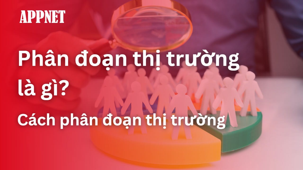 phân đoạn thị trường là gì