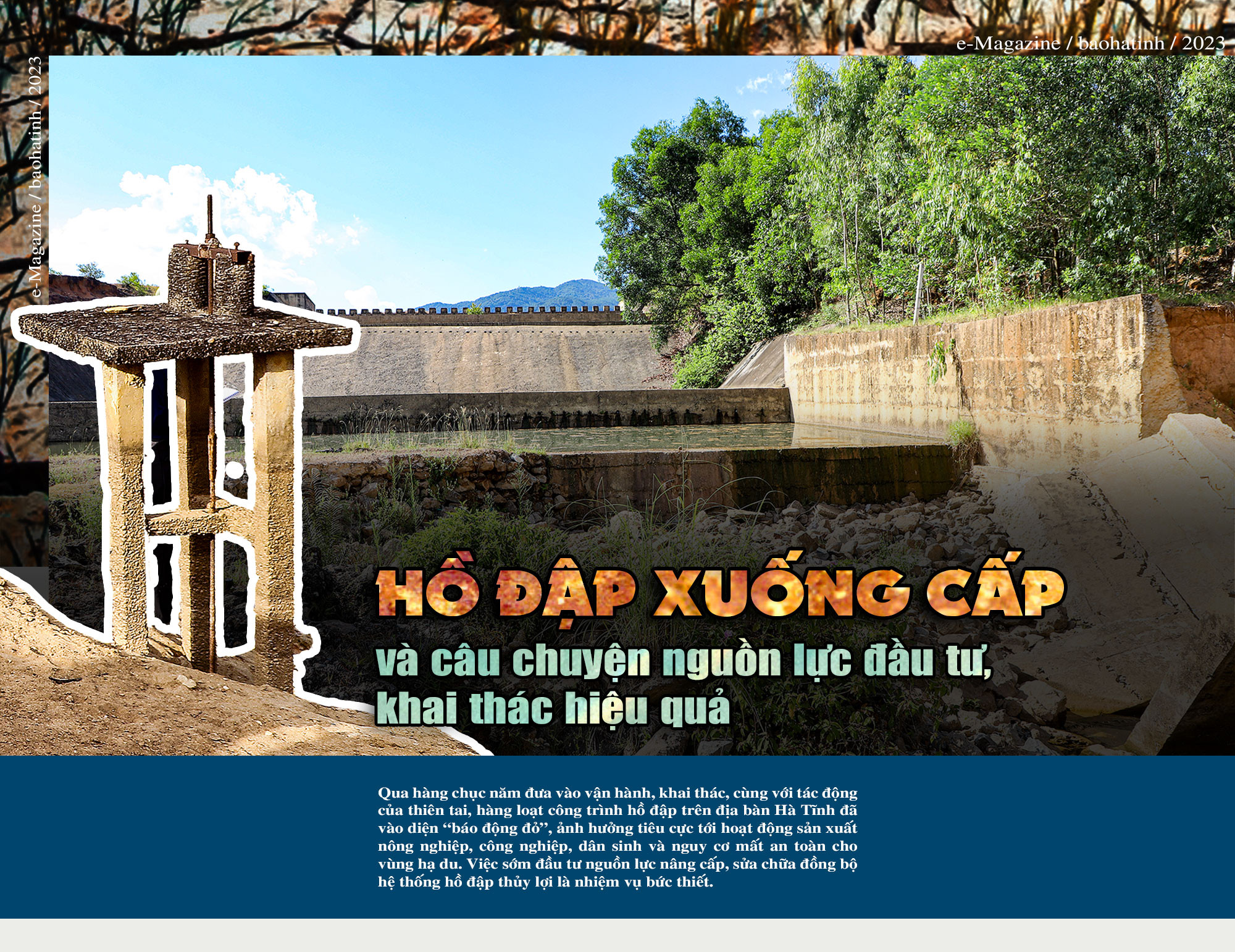 Hồ đập xuống cấp và câu chuyện nguồn lực đầu tư, khai thác hiệu quả (bài 1): Nhiều công trình “rệu rạo”