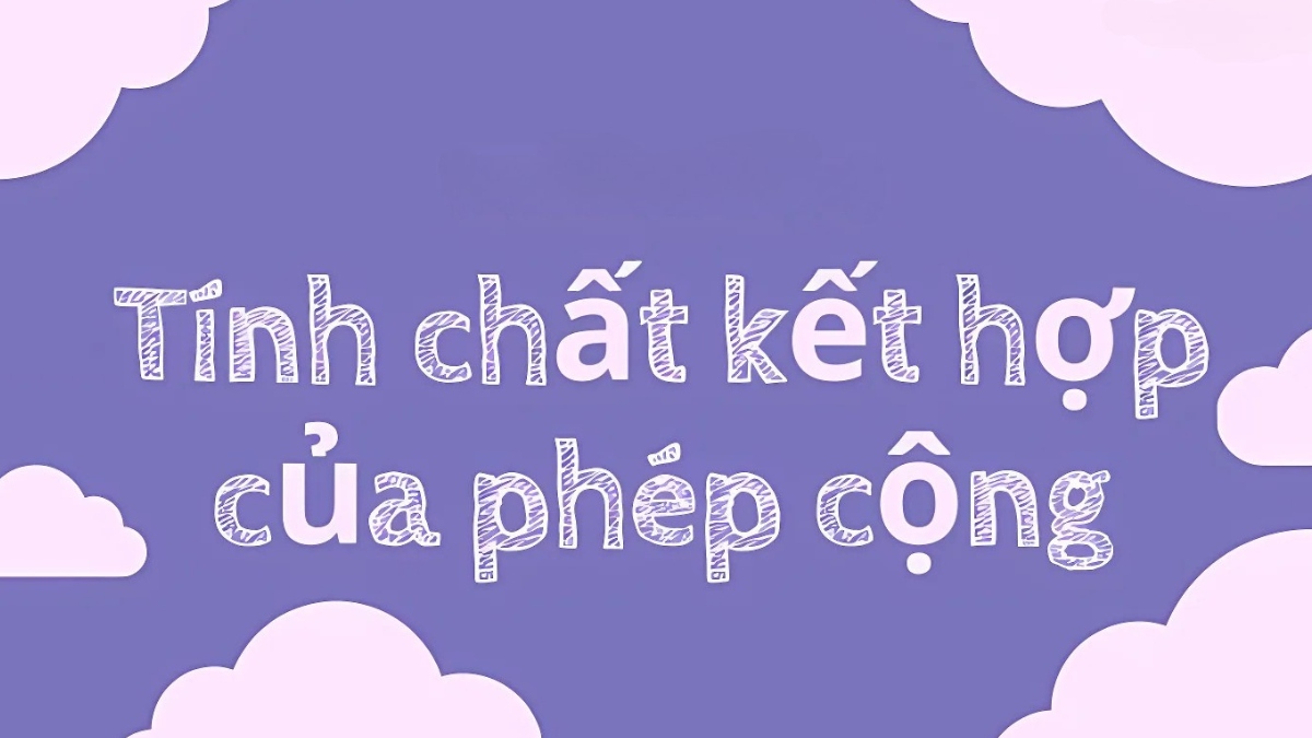 Tính chất của phép cộng