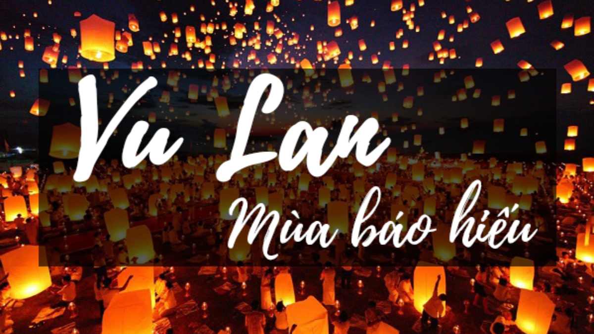 Rằm tháng 7 ngày bao nhiêu? Ý nghĩa của Rằm tháng 7