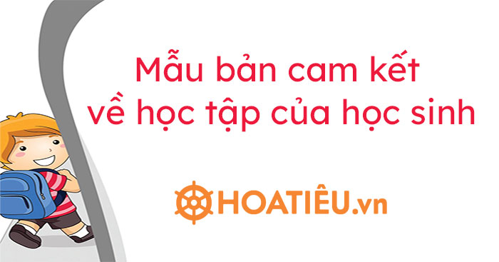 Bản cam kết về học tập sẽ được mỗi học sinh viết tay vào đầu mỗi năm học