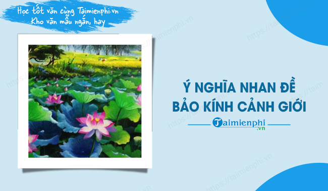 y nghia nhan de bao kinh canh gioi ngan gon hay nhat
