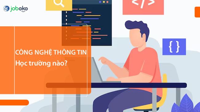 nganh cong nghe thong tin hoc truong nao