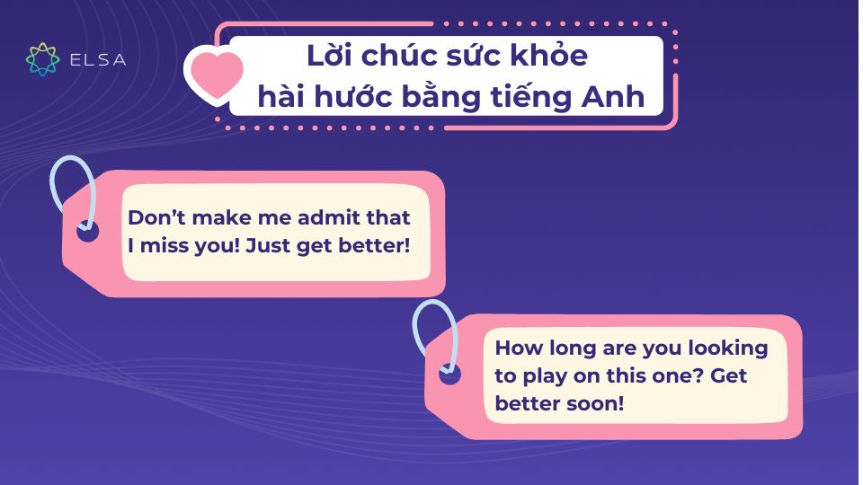 Những lời chúc giữ gìn sức khỏe hài hước trong tiếng Anh