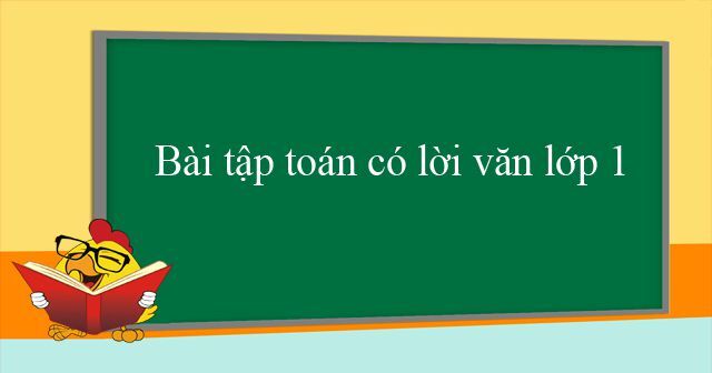 Giải toán có lời văn lớp 1