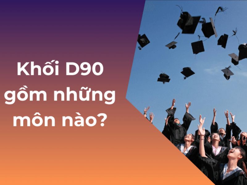 khoi d90 gom nhung mon nao 1