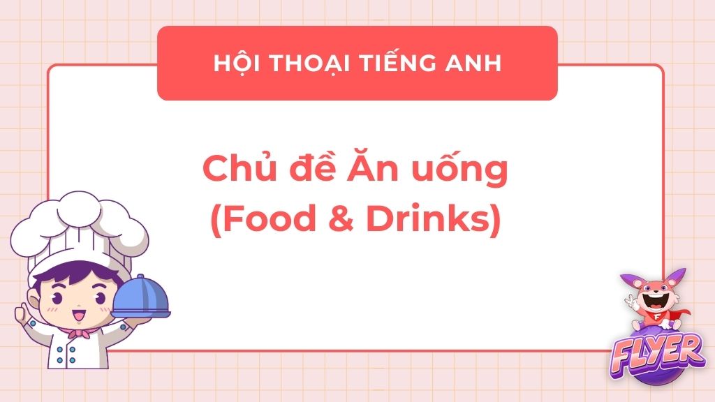hội thoại Tiếng Anh theo chủ đề