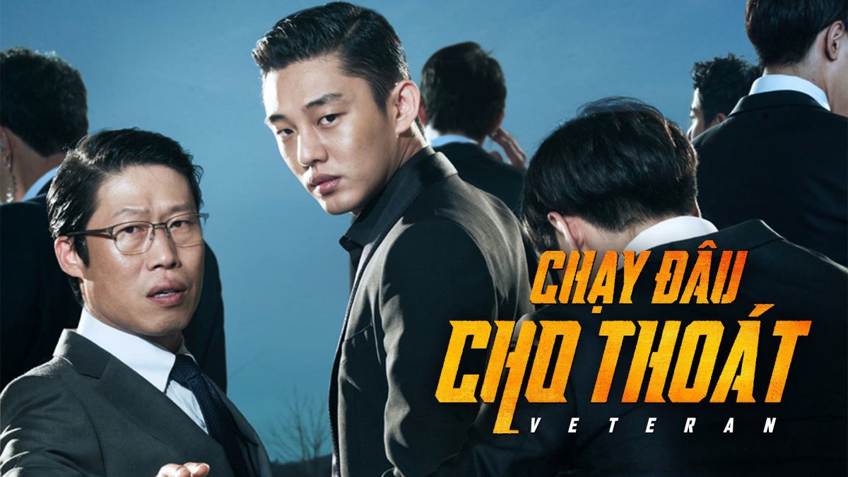 Phim hài Hàn Quốc - Chạy Đâu Cho Thoát - Veteran - Top những bộ phim hài hay nhất