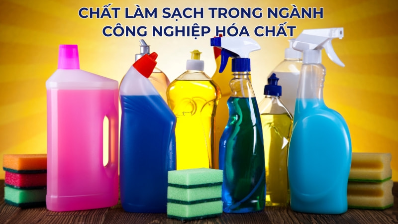 Chất làm sạch trong ngành công nghiệp hóa chất