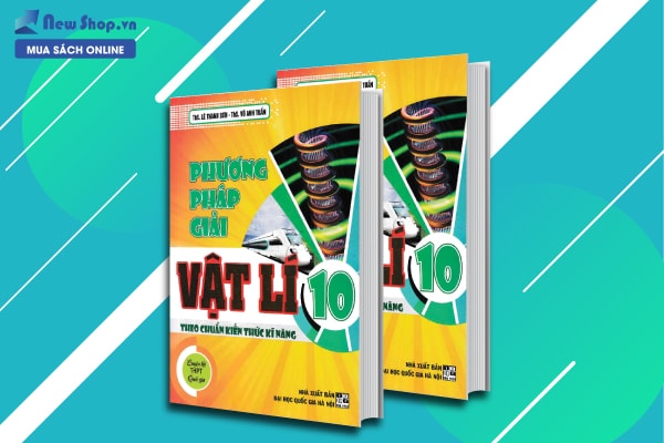 phương pháp giải vật lí 10 theo chuẩn kiến thức kĩ năng