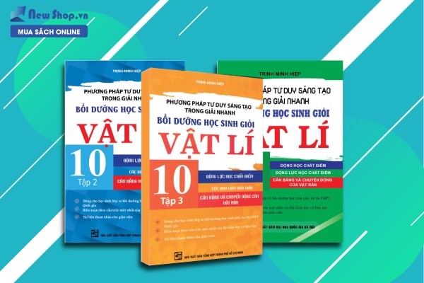 phương pháp tư duy sáng tạo trong giải nhanh vật lí 10