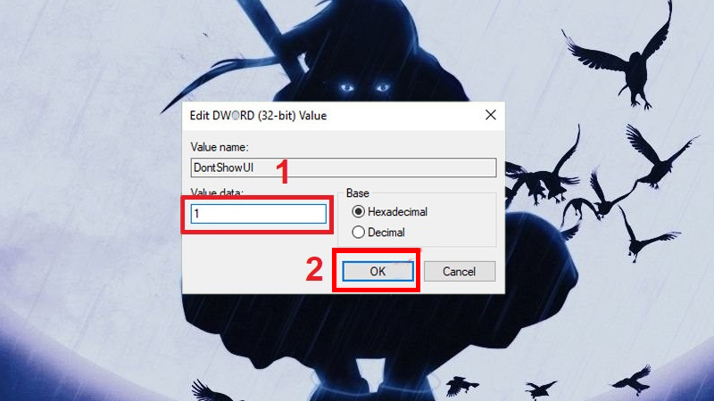 Thay giá trị tại Value data thành 1 > Chọn OK.