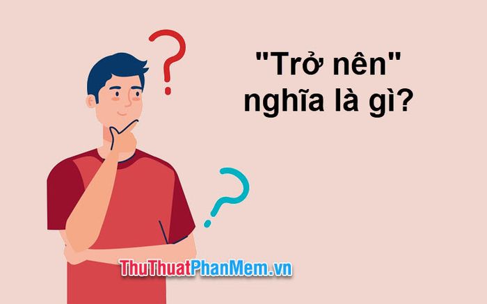 tro nen hay tro len 4