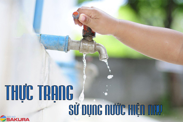 Thực trạng của việc sử dụng nước hiện nay
