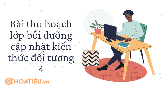 Tài liệu bồi dưỡng cập nhật kiến thức đối tượng 4