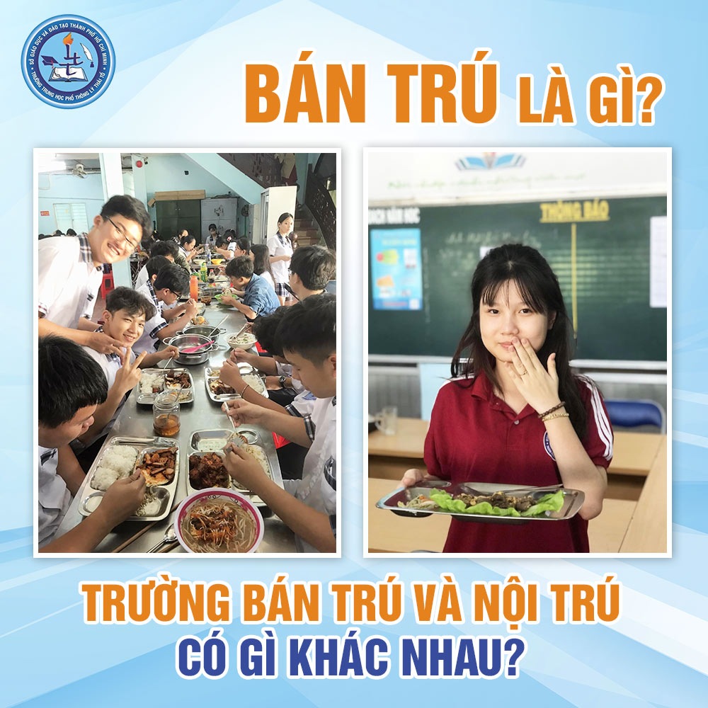 Bán trú là gì Trường bán trú và nội trú có gì khác nhau
