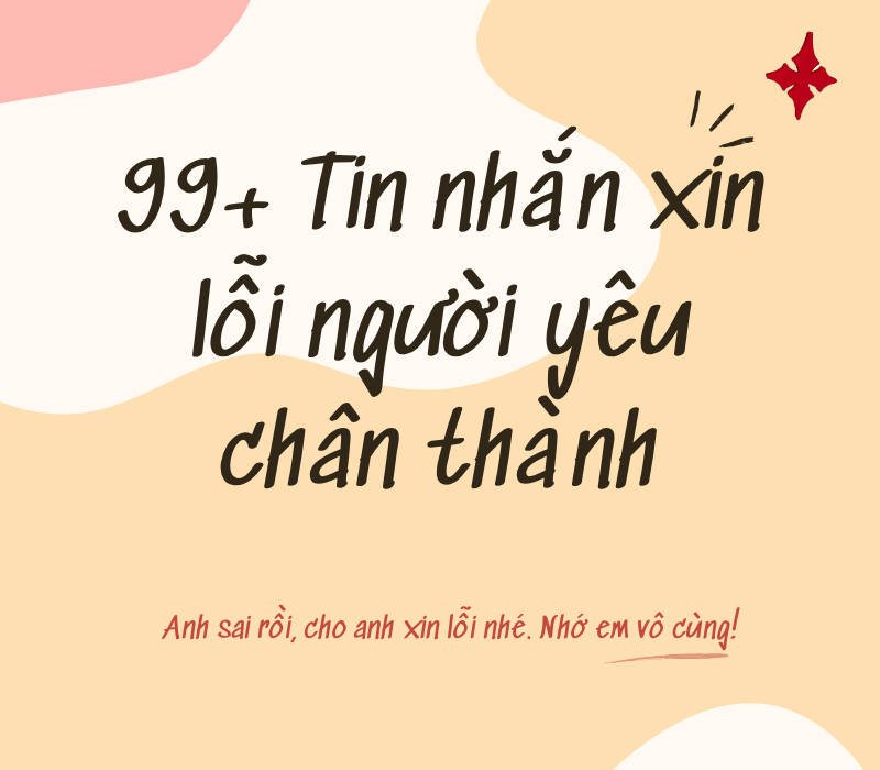 Tin nhắn xin lỗi người yêu chân thành
