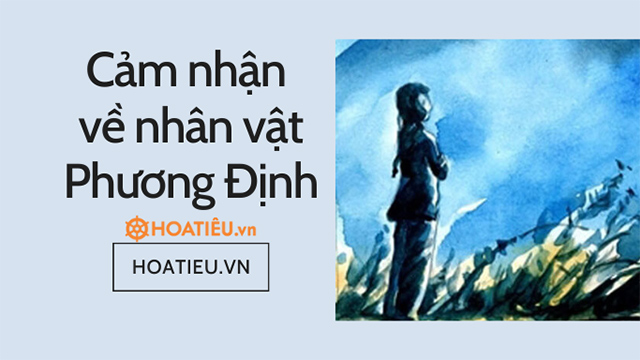 Cảm nhận về nhân vật Phương Định