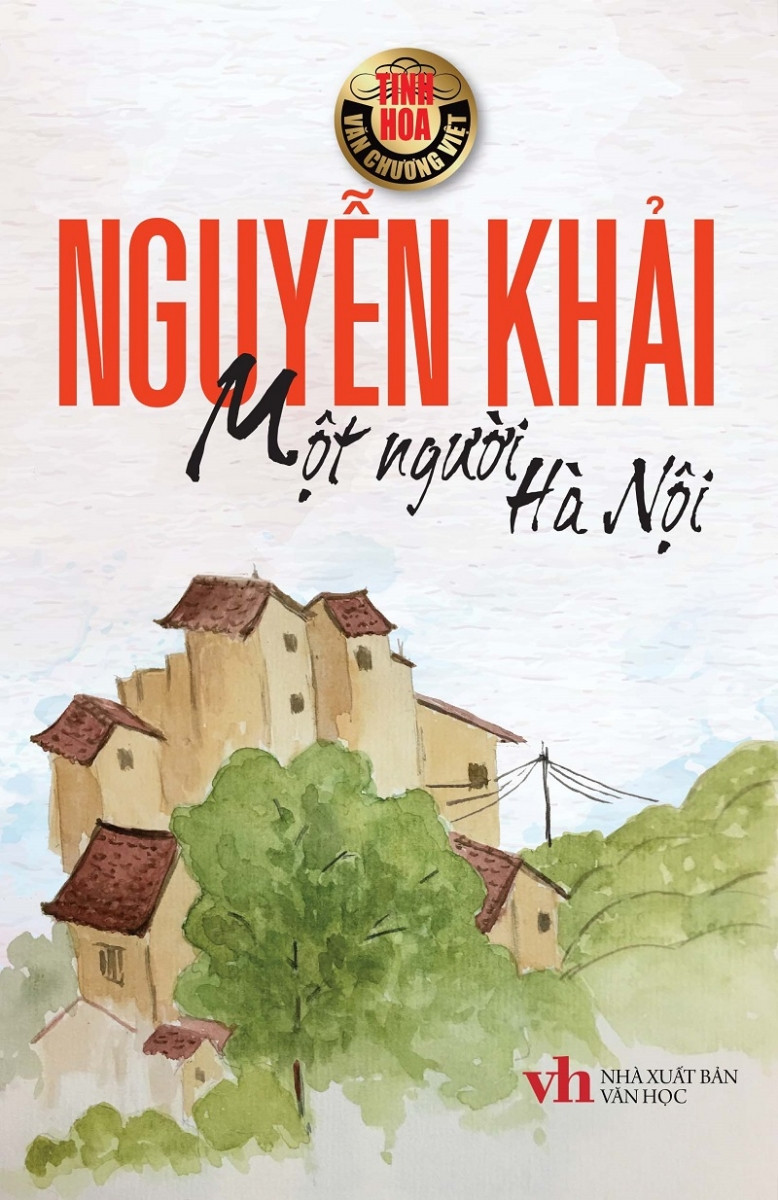 “Một người Hà Nội” của Nguyễn Khải: “Hạt bụi vàng” của đất kinh kỳ ảnh 1
