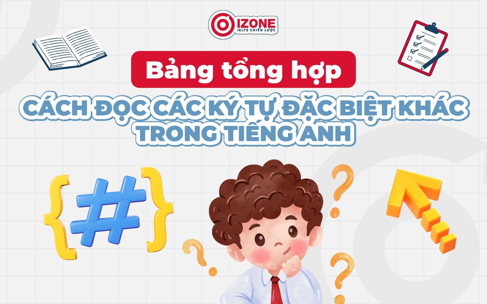Bảng tổng hợp cách đọc các ký tự đặc biệt khác trong tiếng Anh