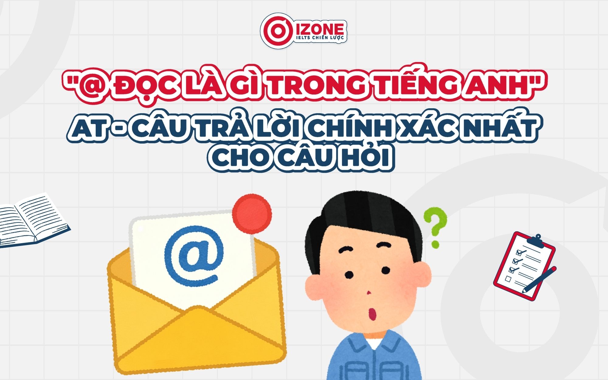 At - Câu trả lời chính xác nhất cho câu hỏi "@ tiếng Anh đọc là gì"