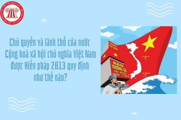 https://tailieuhoctap.edu.vn/wp-content/uploads/2026/06/lanh-tho-nuoc-ta-bao-gom.jpg