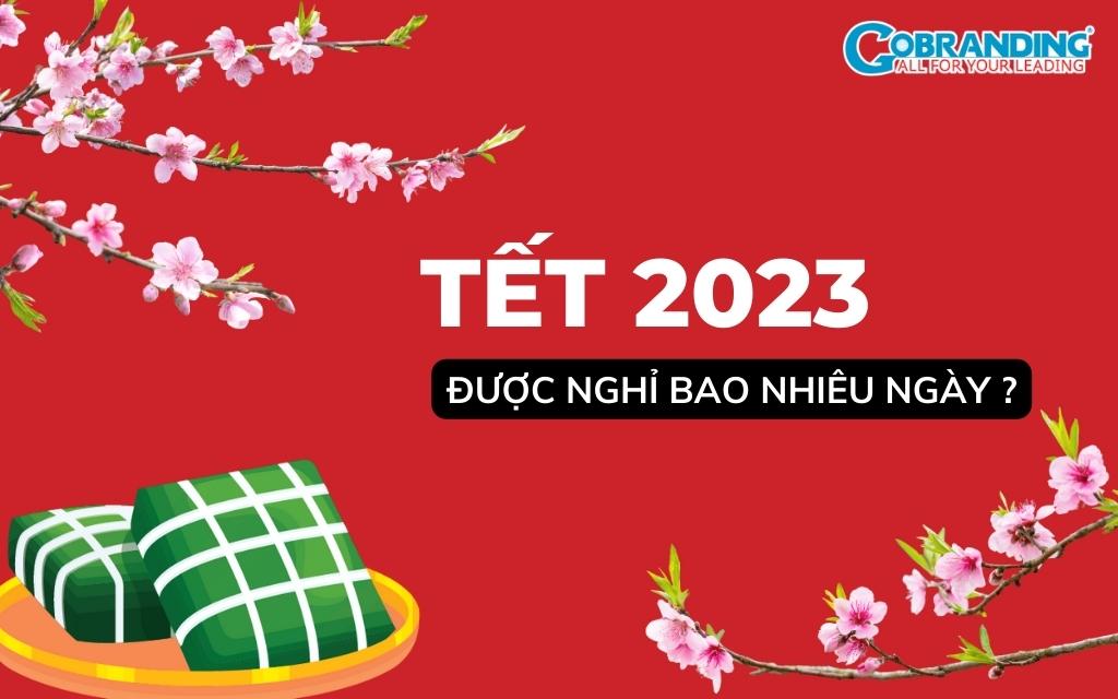 Lịch nghỉ Tết 2023