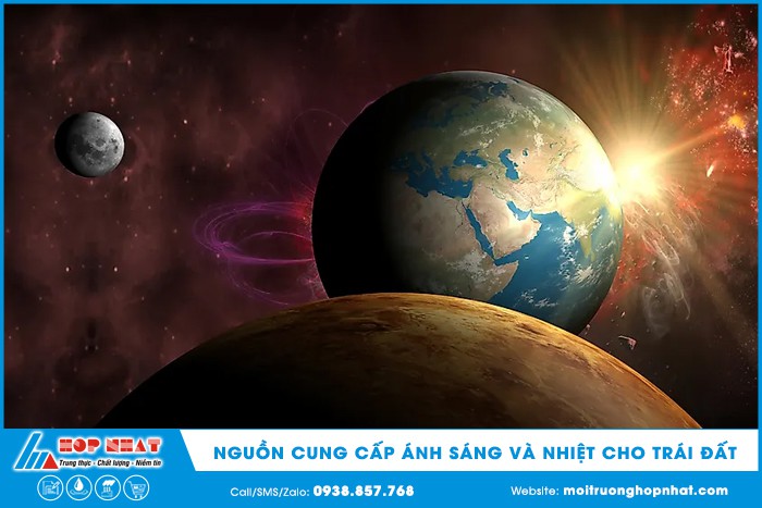 nguồn cung cấp ánh sáng và nhiệt cho trái đất