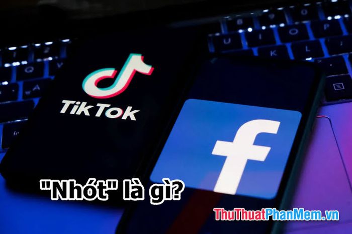 nhot la gi tren facebook 1