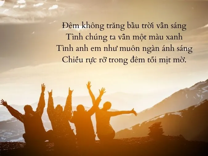 Tổng hợp những câu thơ về tình anh em xã hội hay và ý nghĩa 5