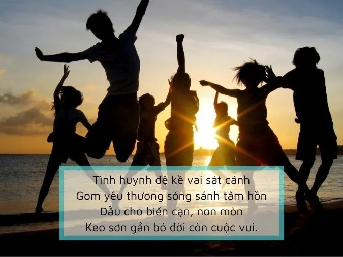 Tổng hợp những câu thơ về tình anh em xã hội hay và ý nghĩa 6