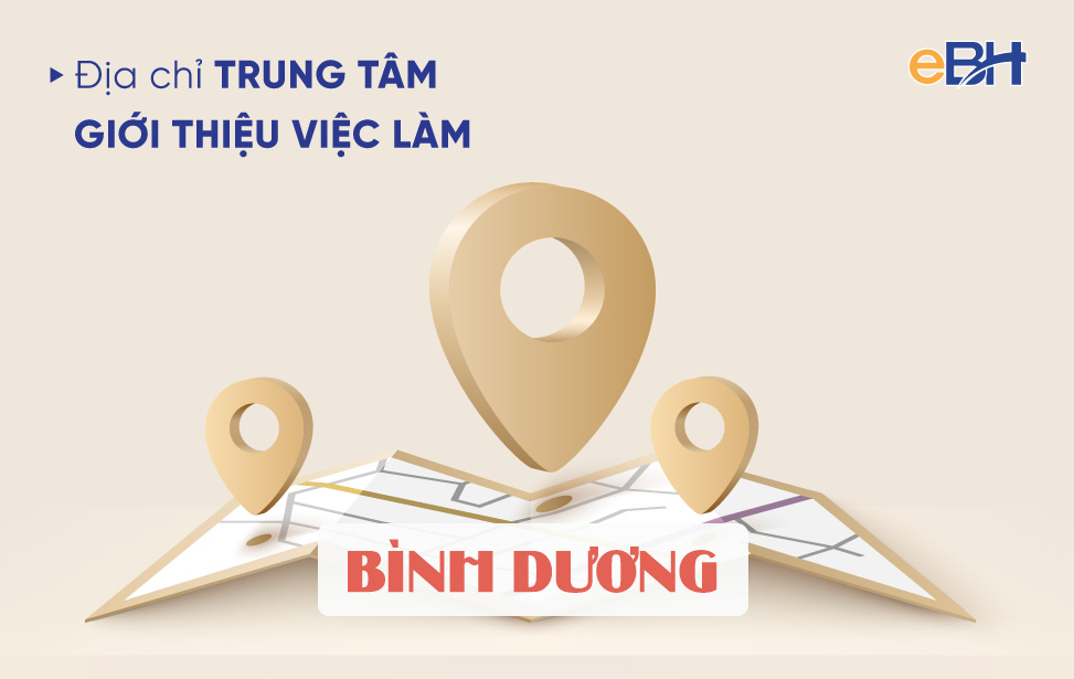 Danh sách các chi nhánh trung tâm giới thiệu việc làm Bình Dương