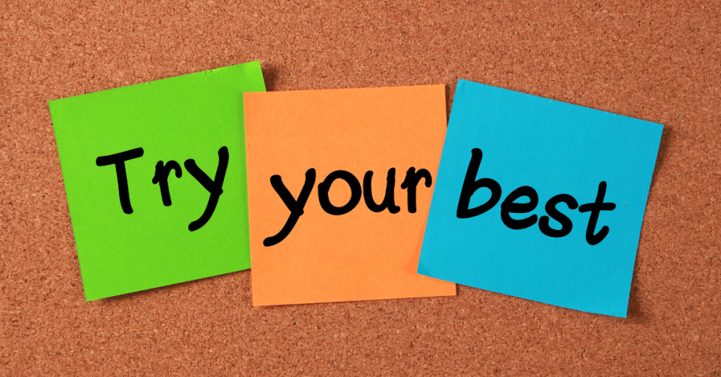 Sticky notes that say 'Try your best'. Boost your English language skills with Oxford International English schools!