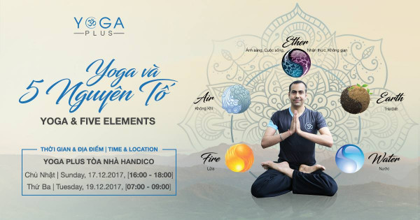 Những kiến thức thú vị về Yoga & 5 nguyên tố bạn cần biết