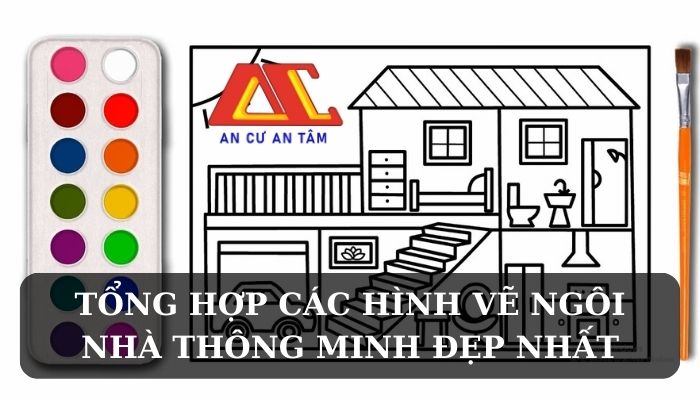 Top 99+ hình vẽ ngôi nhà thông minh đẹp và đơn giản nhất