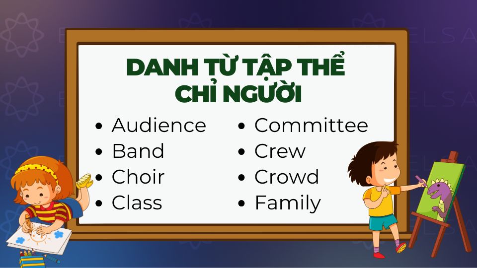 Danh từ tập thể chỉ người (Collective Noun)