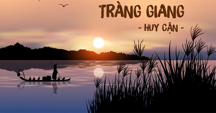 Văn mẫu lớp 11: Phân tích ý nghĩa lời đề từ và nhan đề bài thơ Tràng Giang 2 Dàn ý & 10 bài văn mẫu lớp 11